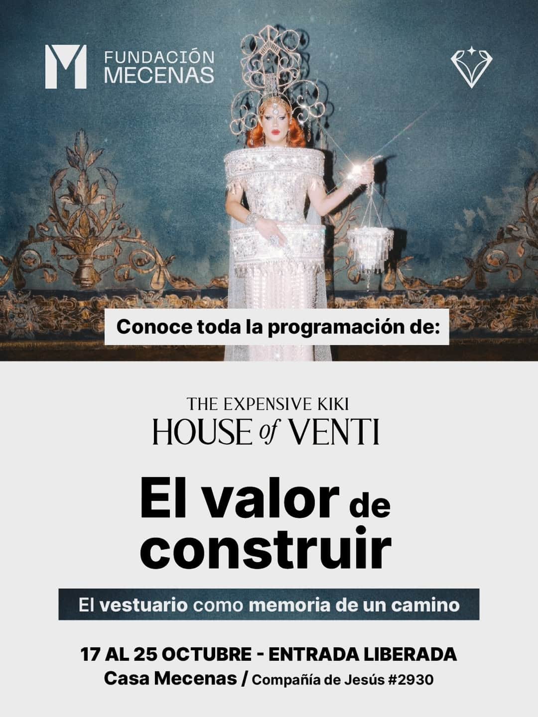El valor de construir. El Vestuario como memoria de un camino: The Expensive Kiki House of Venti